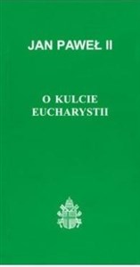 O kulcie Eucharystii buy polish books in Usa