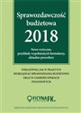 Sprawozdawczość budżetowa 2018 Nowe wytyczne, przykłady wypełnionych formularzy, aktualne procedury chicago polish bookstore