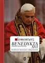 Elementarz Benedykta Josepha ratzingera XVI dla pobożnych, zbuntowanych i szukających prawdy books in polish