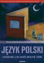 Język polski Matura 2008 Vademecum maturalne z płytą CD  