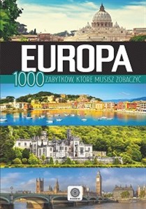 Europa 1000 zabytków które musisz zobaczyć bookstore