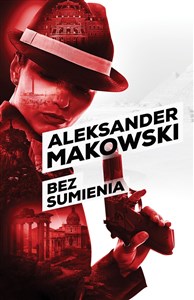 Szpiedzy Tom 2 Bez sumienia Polish Books Canada