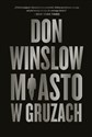 Miasto w gruzach - Don Winslow