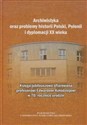 Archiwistyka oraz problemy historii Polski, Polonii i dyplomacji XX wieku  