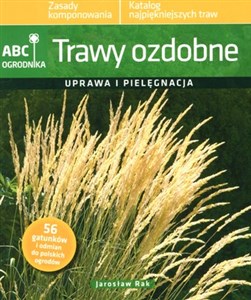 Trawy ozdobne Uprawa i pielęgnacja Polish bookstore