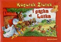 Kogutek Ziutek i gąska Lutka - Barbara Sudoł