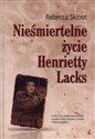 Nieśmiertelne życie Henrietty Lacks - Rebecca Skloot online polish bookstore