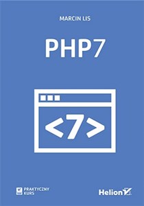 PHP7 Praktyczny kurs  