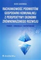 Rachunkowość podmiotów gospodarki komunalnej z perspektywy ekonomii zrównoważonego rozwoju Pomiar - Ewidencja - Raportowanie polish usa