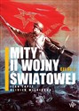 Mity II wojny światowej. Część 2 - Jean Lopez, Olivier Wieviorka polish books in canada