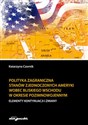 Polityka zagraniczna Stanów Zjednoczonych Ameryki wobec Bliskiego Wschodu w okresie pozimnowojennym elementy kontynuacji i zmiany - Katarzyna Czornik