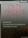 Sprawne zarządzanie projektami metodą Scrum - Ken Schwaber