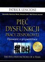 Pięć dysfunkcji pracy zespołowej Opowieść o przywództwie Bookshop