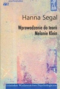 Wprowadzenie do teorii Melanie Klein 