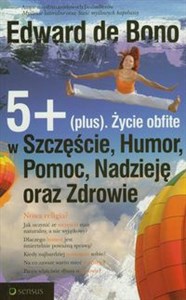 5+ (plus) Życie obfite w Szczęście Humor Pomoc Nadzieję oraz Zdrowie - Polish Bookstore USA