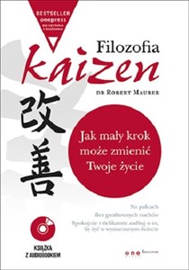 Filozofia Kaizen Jak mały krok może zmienić Twoje życie  