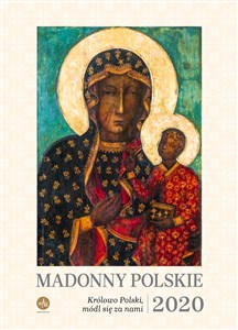Kalendarz 2020 Madonny polskie Królowo Polski módl się za nami polish usa