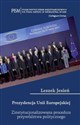 Prezydencja Unii Europejskiej Zinstytucjonalizowana procedura przywództwa politycznego 