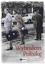 Wybrałem Polskę Imigranci w PRL to buy in Canada