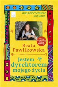 Jestem dyrektorem mojego życia Kurs pozytywnego myślenia 10 to buy in USA