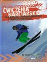 Ćwiczenia narciarskie dla średnio zaawansowanych i zaawansowanych Polish bookstore