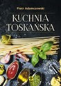 Kuchnia toskańska Polish Books Canada