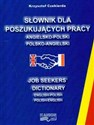 Słownik dla poszukująch pracy angielsko-polski polsko-angielski 