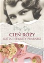 Cień róży Katia i sekrety prababki Bookshop