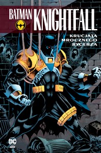 Batman Knightfall. Krucjata Mrocznego Rycerza. Tom 3 in polish