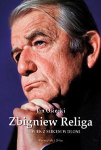 Zbigniew Religa Człowiek z sercem w dłoni Canada Bookstore