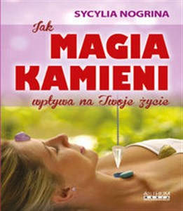 Jjak magia kamieni wpływa na twoje życie - Polish Bookstore USA
