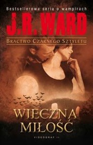 Bractwo Czarnego Sztyletu Tom 3 Wieczna miłość books in polish