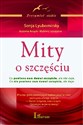 Mity o szczęściu Co powinno nam dawać szczęście, ale nie daje Co nie powinno nam dawać szczęścia, ale daje books in polish