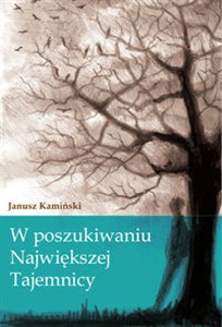 W poszukiwaniu największej tajemnicy pl online bookstore