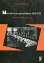 Marinetti i futuryzm w Polsce 1909-1939 obecność-kontakty-wydarzenia Polish bookstore