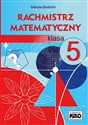 Rachmistrz matematyczny. Klasa 5  - Polish Bookstore USA