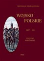 Wojsko Polskie Tom 1. Królestwo Warszawskie 1807-1814  
