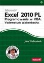 Excel 2010 PL Programowanie w VBA Vademecum Walkenbacha Bookshop
