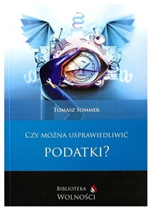 Czy można usprawiedliwić podatki? polish books in canada