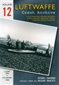 Luftwaffe Crash Archive Volume 12   