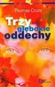 Trzy głębokie oddechy - Polish Bookstore USA