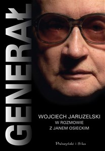 Generał Wojciech Jaruzelski w rozmowie z Janem Osieckim books in polish