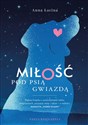 Miłość pod Psią Gwiazdą Polish Books Canada