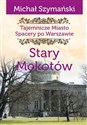 Tajemnicze miasto. Stary Mokotów / Ciekawe Miejsca chicago polish bookstore