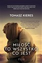 Miłość to wszystko, co jest wyd. kieszonkowe  Polish Books Canada