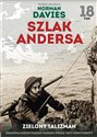 Szlak Andersa 18 Zielony talizman Kronika niezwykłego marszu przez trzy kontynenty - Polish Bookstore USA