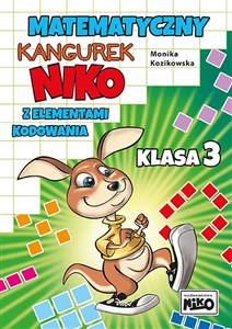 Matematyczny kangurek NIKO z elementami kodowania. Klasa 3  Canada Bookstore