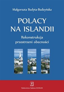 Polacy na Islandii Rekonstrukcja przestrzeni obecności Canada Bookstore