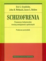 Schizofrenia Poznawczo-behawioralny trening umiejętności społecznych Praktyczny przewodnik - Eric Granholm, John McQuaid online polish bookstore