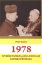 1978 Wybór Papieża Jana Pawła II zapiski prymasa - Peter Raina chicago polish bookstore